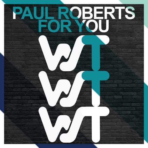 Paul Roberts - Here For You [WST121]